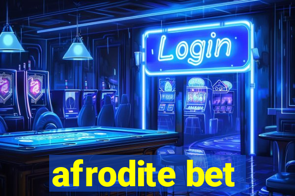 afrodite bet